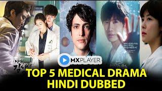 Top 5 Medical Drama Hindi Dubbed  KdramaTurkish drama   Mx Player