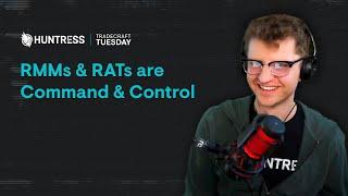 RMMs & RATs are Command & Control