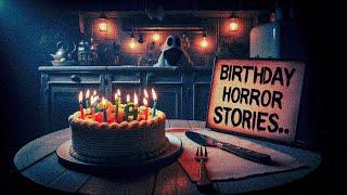 5 TRUE Scary Birthday Horror Stories  True Scary Stories