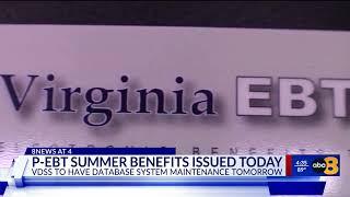 Summer P-EBT benefits for Virginia began rolling out on Thursday