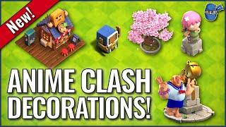 Anime Clash Decorations - August 2024  Clash of Clans