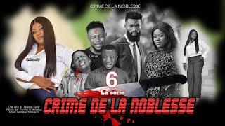 CRIME DE LA NOBLESSE EPISODE 6 Nouveau Film congolais Bel-Art Prod Mai 2024