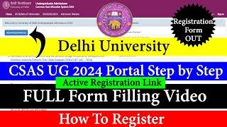 DU CSAS UG Portal 2024 Full Form Filling Step By Step  Registration Form Active Link  Released