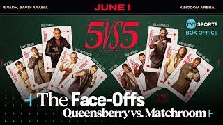 THE FACE-OFFS  Queensberry vs Matchroom 5 vs 5 ‍ Frank Warren vs Eddie Hearn 