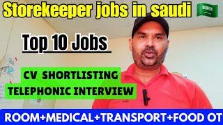 Storekeeper Jobs In Saudi  ● Top 10 Jobs ● Saudi Jobs Vaccancy 2024 ● Best Gulf Jobs today ● Hire