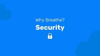 Breathes security in a nutshell