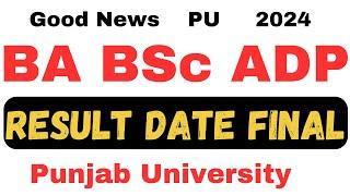 ADP Result 2024 Punjab University Final Date  BA BSc Result 2024 PU  PG Papers Hub