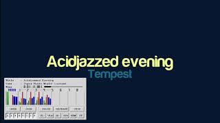 Tempest - Acidjazzed Evening SNES SPC700