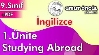 İngilizce  9.Sınıf  1.Ünite  Studying Abroad #1  +PDF