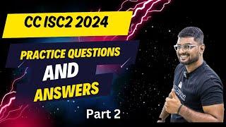 Master ISC2 CC 2024 Practice Questions 2  Unlock Your Success