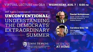 Unconventional Understanding the Democrats Extraordinary Summer