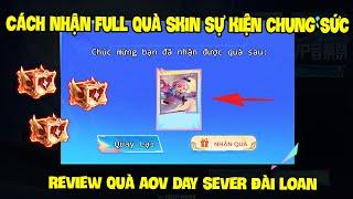 Liên Quân  Cách Nhận Skin FREE Trong Sự Kiện Chung Sức - Review Quà AOV Day Sever Đài Loan