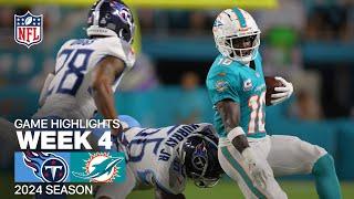 Tennessee Titans vs. Miami Dolphins  2024 Week 4 Game Highlights