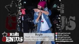 Bugle - Nuh Accommodation Dark Knight Riddim November 2016