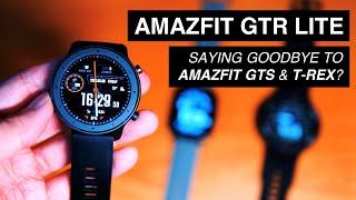 Amazfit GTR Lite Review - Heres Why Its Replacing My GTS and T-Rex