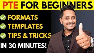 PTE For Beginners Formats TemplatesTips & Tricks in Just 30 Minutes  Skills PTE Academic