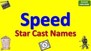 Speed Star Cast Actor Actress and Director Name