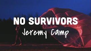 Jeremy Camp - No Survivors Lyric Video