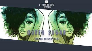 FREE Queen sugar Dancehall Instrumental Beat siemaaprod