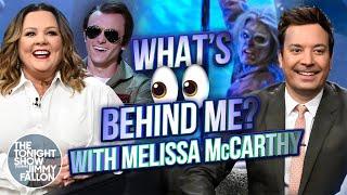 What’s Behind Me? with Melissa McCarthy  The Tonight Show Starring Jimmy Fallon