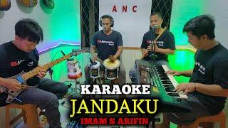 JANDAKU KARAOKE IMAM S ARIFIN NADA COWOK