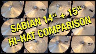 SABIAN 14 and 15 HI-HAT COMPARISON - 1415 HHX Complex + 15 HHX Legacy + 1415 Artisan Hats