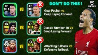 The 10 Reason why you always lose but you have a good team Team building Guide Efootball 2024