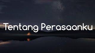 Irwansyah - Tentang Perasaanku Lirik