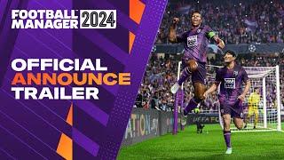 Football Manager 2024  Official Announce Trailer  #FM24