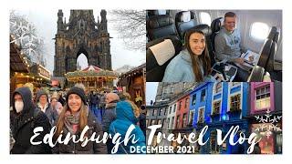 EDINBURGH TRAVEL VLOG  December 2021  Edinburgh Christmas Market Sightseeing Bus Tour Royal Mile