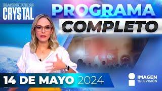 Noticias con Crystal Mendivil  Programa completo 14 de mayo de 2024
