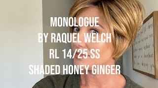 Full wig review Monologue by Raquel Welch in Color RL 1425SS Shaded Honey Ginger