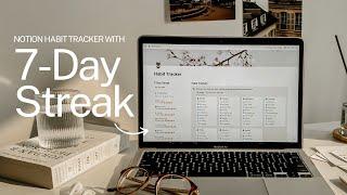 Notion Tutorial  How to Create an EFFECTIVE Habit Tracker with 7 DAY STREAK in Notion