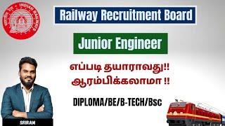 Junior Engineer  How to prepare ?  RRB JE STRATEGY  எப்படி தயாராவது ஆரம்பிக்கலாமா KTA