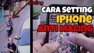 Cara setting iphone agar mudah dilacak saat dicuri atau hilang