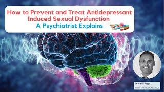 How to Prevent and Treat Antidepressant Induced Sexual Dysfunction  Sexual Side Effects