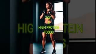 Top 5 High Protein Foods #gym #diet #food #workout