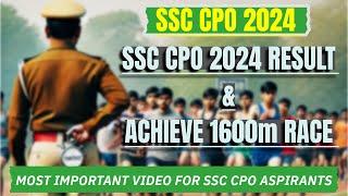 SSC CPO 2024 RESULT DATE  SSC CPO 1600m RACE \\ #ssccporesult #ssccpo2024 #ssccpoexam #ssccgl2024