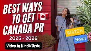 How to get Canadian PR in 2025 Easily without any Employer Support or LMIA  ZESTE IMMIGRATION