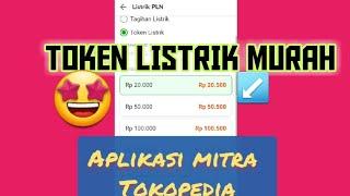 TOKEN LISTRIK MURAHCARA MENGGUNAKAN APLIKASI MITRA TOKOPEDIA DALAM PEMBELIAN TOKEN LISTRIK