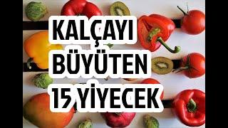 Kalçaya Kilo Aldıran Yiyecekler - Kalça Nasıl Büyür?