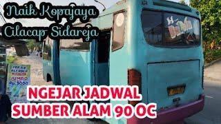 DEMI TRIP PERDANA BIS SUMBER ALAM 90 OC ‼️NAIK KOPAJAYA DAN OJEG DARI CILACAP  #EXPLORE 187