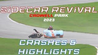 Sidecar Revival - Cadwell Park 4-6th August 2023 - Crashes & Highlights