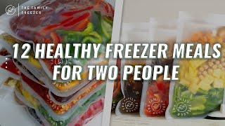 12 Healthy Freezer Meals for Two People