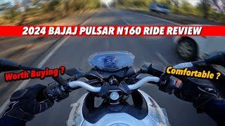 2024 Bajaj Pulsar N160 Ride Review  Pros and cons