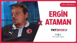 Özel Röportaj  Ergin Ataman