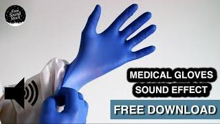 Medical Gloves Sound Effect