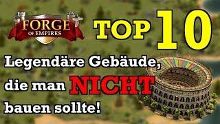 Forge of Empires - TOP 10 Legendäre Gebäude die man NICHT bauen sollte