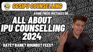 All about IPU Counselling 2024  Timeline of IPU counselling 2024  #ipu #collegereview #jeemains