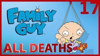 Family Guy Season 17 All Deaths  Kill Count